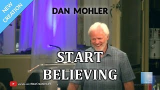 Dan Mohler  Start Believing  RHLC  July 2018 [upl. by Bremser380]