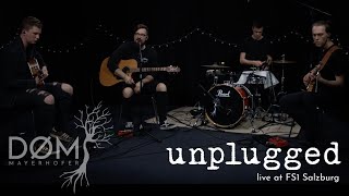 DØM MAYERHOFER  SIE unplugged live at FS1 Salzburg [upl. by Thoer]