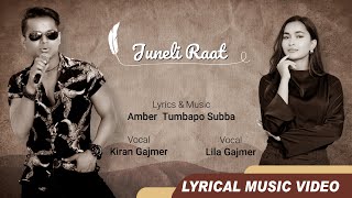 JUNELI RAAT by Kiran Gajmer Lila Gajmer [upl. by Rehpotsrhc386]