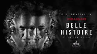 Elji Beatzkilla  Belle Histoire ft Nelson Freitas [upl. by Ttevi]