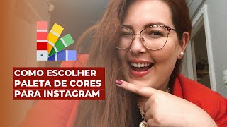 Como escolher paleta de cores para INSTAGRAM de forma SIMPLES [upl. by Diet]