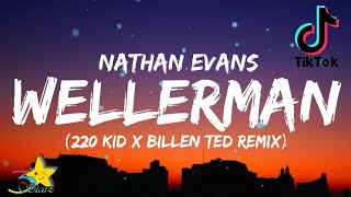 Nathan Evans  Wellerman Lyrics Tiktok song 220 KID x Billen Ted Remix Sea Shanty 3starz [upl. by Harrak644]