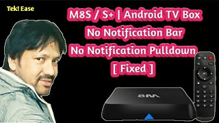 M8 Android TV Box  No Notification Bar  Fixed  Tech Element [upl. by Bearce]