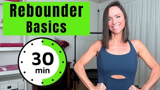 30m Rebounder Basics Workout  Beginner Friendly Mini Trampoline Routine 106 [upl. by Gypsy]