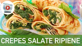 Crepes Salate Ripiene [upl. by Buine]