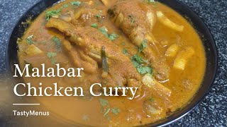 Malabar Chicken Curry  Kerala Style Chicken Curry  Restaurant Style Malabar Chicken CurryGravy [upl. by Eelarbed222]