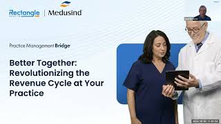 Better Together Revolutionizing the Revenue Cycle at Your Practice [upl. by Broderic356]