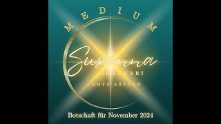 Botschaft November 24 [upl. by Ettigirb]