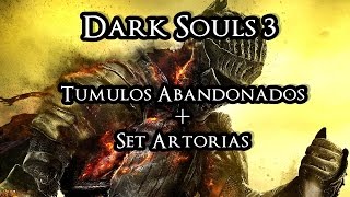 Dark Souls 3  Como chegar aos Túmulos Abandonados  Set do Artorias  quotOlhosquot [upl. by Liederman]