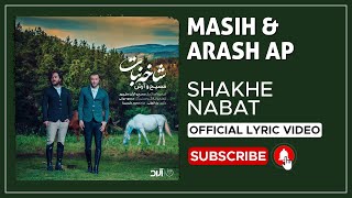 Masih amp Arash Ap  Shakhe Nabat I Lyrics Video  مسیح و آرش ای پی  شاخه نبات [upl. by Rolan]