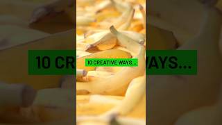 10 Creative Ways to Add Bananas to Your Meals shorts [upl. by Delainey]