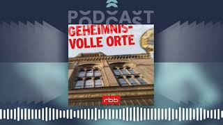 Geheimnisvolle Orte  Der PodcastPodcast [upl. by Higginbotham8]