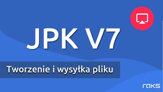 JPK V7  Tworzenie i wysyłka pliku [upl. by Ellirehs]