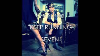 KEEP RUNNING  KYE SONES [upl. by Christal]