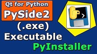 PySide2 Qt for Python Make Executable exe oluşturma [upl. by Jerrine382]