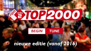 Top 2000  Begintune Nieuwe editie [upl. by Zoara76]