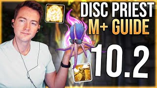 102 Disc Priest Mythic Guide for Season 3 [upl. by Aima]