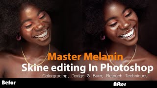 Master Melanin Skin Editing in Photoshop  Color Dodge Burn amp Retouch Techniques [upl. by Eyot393]