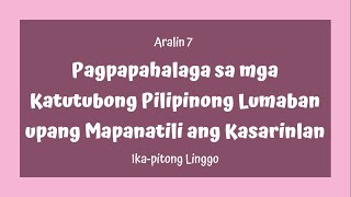 Grade 5 AP MELC BASED Aralin 7 Pagpapahalaga sa mga Katutubong Pilipinong Lumaban para sa Kasarinlan [upl. by Leitman]