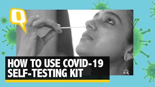 COVID19 SelfTesting Kits How to Test for the Virus at Home  The Quint [upl. by Caitrin71]