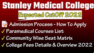 Stanley Medical College Paramedical Courses ListExpectedCutOff Paramedical FeesDetailsSeatMatrix [upl. by Ellennahs791]