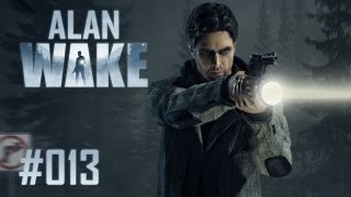 Lets Play Alan Wake 013 Deutsch FullHD  Das Schnurren der Kettensäge [upl. by Cissej762]