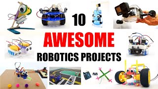 10 Awesome Robotics Projects You Can Do Yourself [upl. by Onimod847]