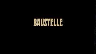 Baustelle  2013  parte 2 [upl. by Litta]