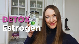 TOP 10 Foods to Detox Estrogen Fast Beat Estrogen Dominance [upl. by Llertnom291]