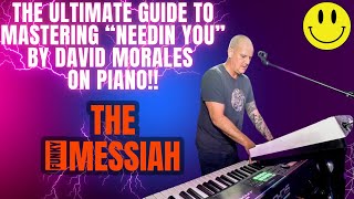 The Ultimate Guide to Mastering Needin You by David Morales [upl. by Aubrie526]