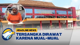 Tersangka P3ngani4y4 Batita Dirawat Di RS Polri Headline News [upl. by Bev]