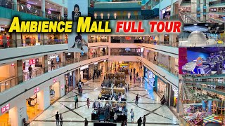 Ambience Mall Gurgaon  Best Mall of Delhi and Gurgaon  Ambience Mall Delhi Gurugram full tour [upl. by Enialb]