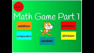 Scratch Tutorial  Math Game  Part 1  How to make a math game on scratch [upl. by Ariad]