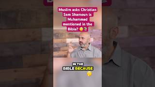 Muslim ASKS Christian Sam Shamoun is Muhammad mentioned in the Bible  christian muslim bible [upl. by Etnuaed]