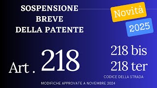 Sospensione breve della patente  RIFORMA CODICE DELLA STRADA 2025 [upl. by Ainek]