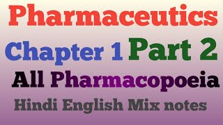 PharmaceuticsChapter 1 part 2All Pharmacapoia D pharma 1st year Hindi Notes [upl. by Milde]