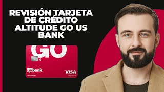 Reseña de la tarjeta de crédito Altitude Go de US Bank [upl. by Dewhirst800]