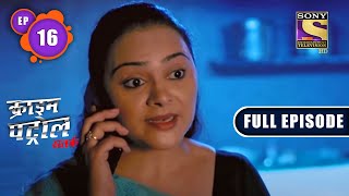 Confusion Part 1  Crime Patrol Satark  Full Episode [upl. by Arramas]