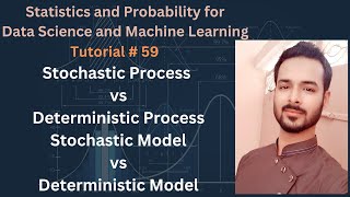 Tutorial 59 Stochastic Process vs Deterministic Process  Stochastic Model vs Deterministic Model [upl. by Yniatirb]