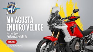 2024 MV Agusta Enduro Veloce Prices Specs Features Availability [upl. by Riffle843]