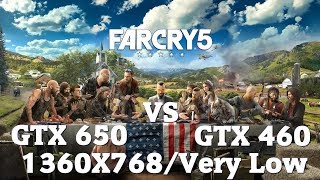 FarCry 5  GTX 650 vs GTX 460  768p  Very Low [upl. by Suidualc781]