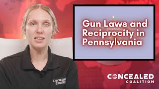 2022 Gun Laws and Concealed Carry Reciprocity in Pennsylvania [upl. by Annoek]