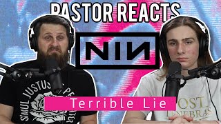 Nine Inch Nails Terrible Lie  Pastor Reaction  Lyrical Analysis [upl. by Nangatrad120]