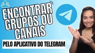 Como Entrar em Grupos no Telegram [upl. by Swithbart162]