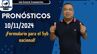 ¡Formulario para el 5y6 nacionalPronósticos para el domingo 101124 La INH El Cronómetro Zuliano [upl. by Maloney409]