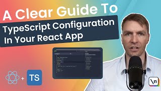 A Clear Guide to TypeScript Configuration in Your React App with Fullstack Developer Kristian [upl. by Feliks]