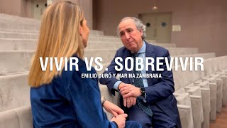 Vivir VS Sobrevivir  Emilio Duró [upl. by Bogey]