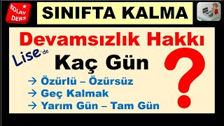 Geç Kalma  Tam Gün  Yarım Gün  Devamsızlık Hakkı Kaç Gün [upl. by Lorrad]