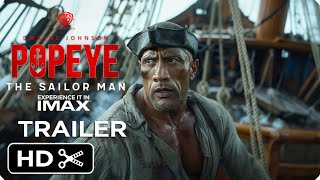 POPEYE Live Action Movie – Teaser Trailer – Paramount Studio [upl. by Nosnar354]