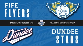 Highlight Fife Flyers VS Dundee Stars 7th October 2023 [upl. by Cooper]